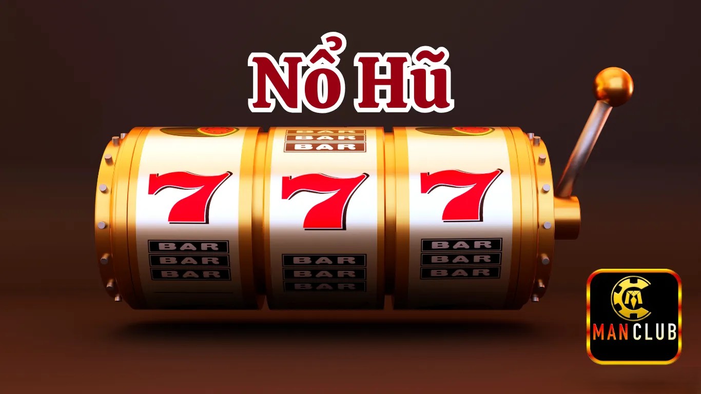 Khám phá nổ hũ 777 ManClub: Sân chơi đổi thưởng hấp dẫn 2 Điều đặc sắc khiến cược thủ say mê với nổ hũ 777 ManClub