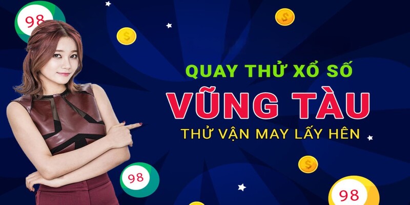 Quay thử xổ số Vũng Tàu – Tham khảo kết quả may mắn ở ManClub 4 Điểm nổi bật tính năng quay thủ đài VT tại ManClub